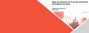Mise en oeuvre du plan de quartier Document de suivi Faubourg Saint-Laurent Hiver 2018