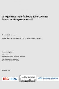 Le logement dans le faubourg Saint-­‐Laurent : facteur de changement social?
