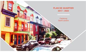 Plan de quartier 2017-2022 Faubourg Saint-Laurent